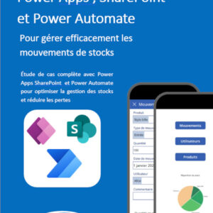 Power Apps , SharePoint et Power Automate Pour gérer efficacement les mouvements de stocks