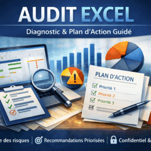 Audit de fichier Excel — Diagnostic + Plan d’action